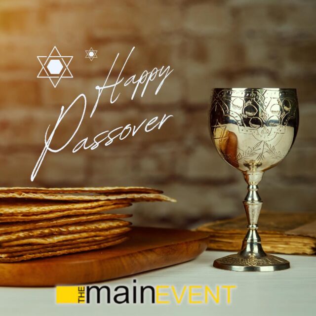 🕎 Wishing all who celebrate a very Happy Passover from all of us at The Main Event! 🌟 #passover2024 🕊️✨